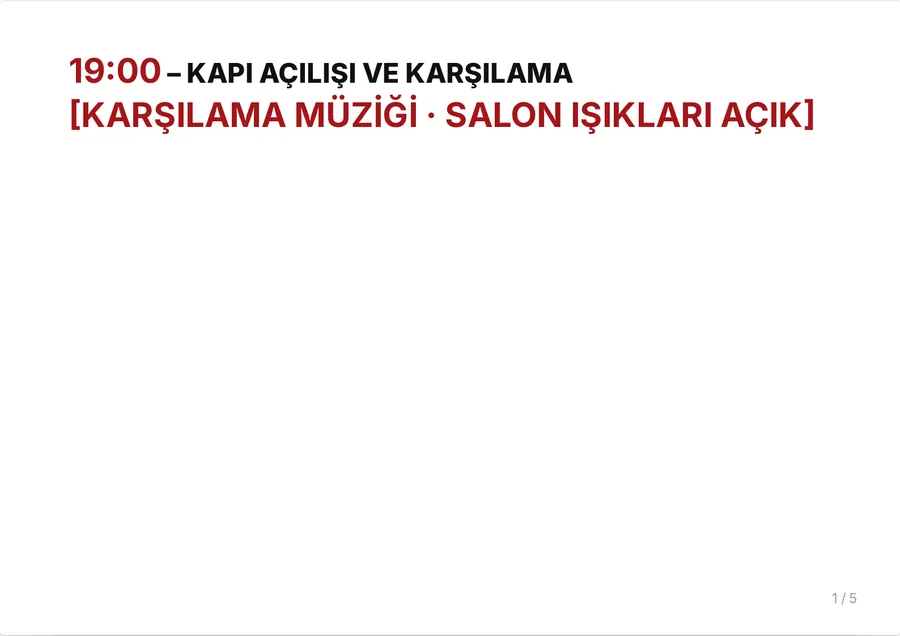 Kart 1/5: 19:00 kapı açılışı ve karşılama müziği komutu